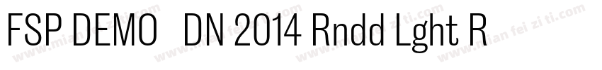 FSP DEMO   DN 2014 Rndd Lght Regula字体转换